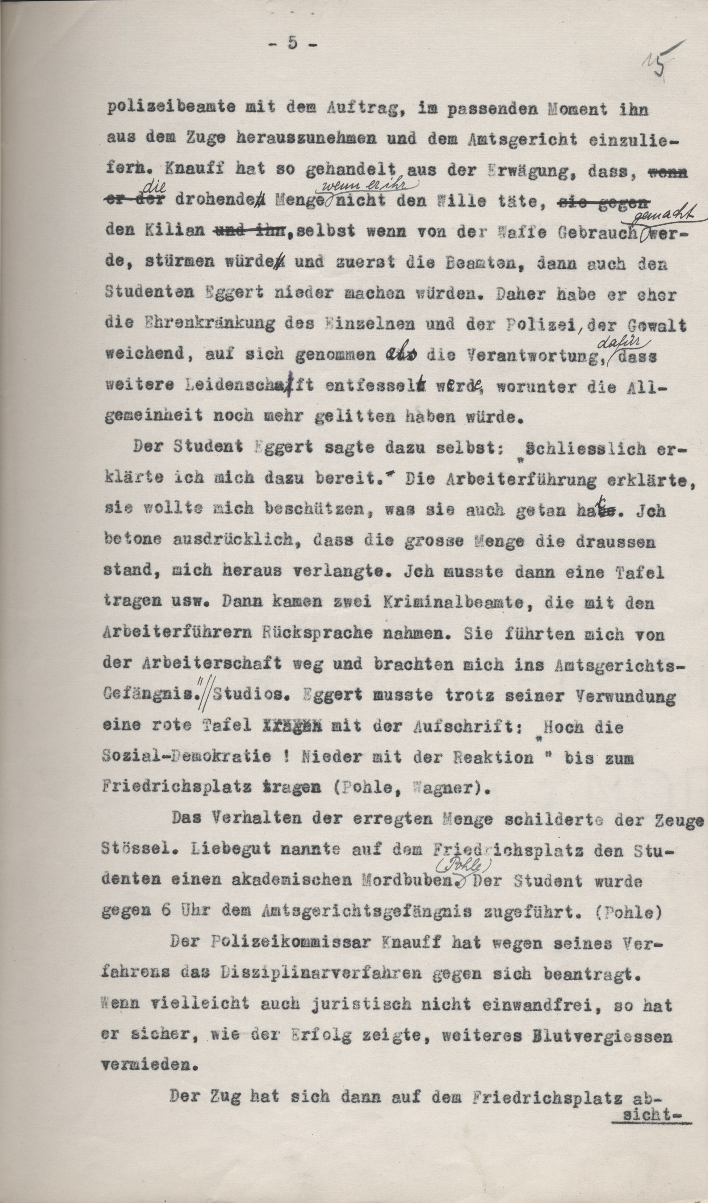 Zwischenstand der Ermittlungen vom 10. Juli 1922