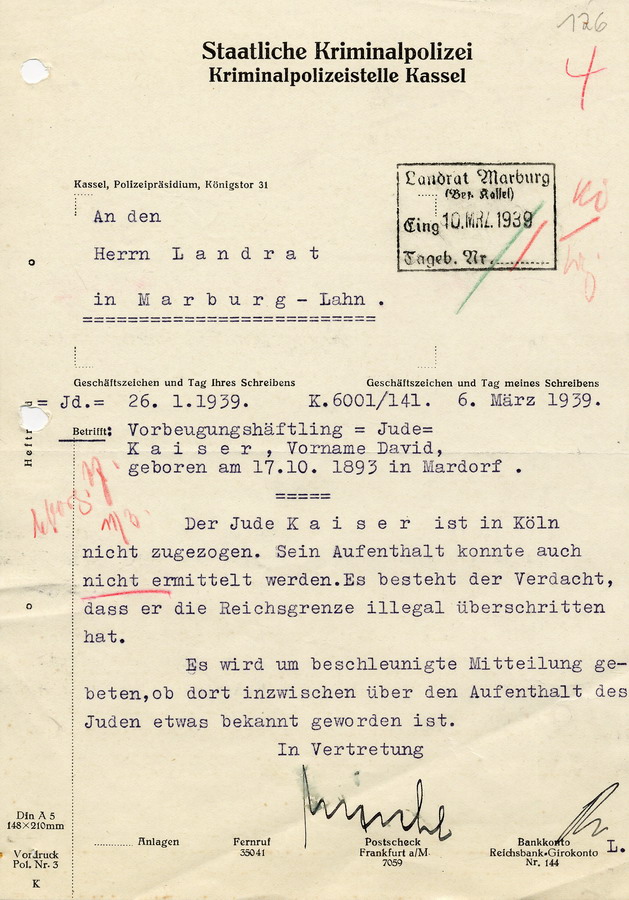 Schreiben der Staatlichen Kriminalpolizei Kassel an den Landrat in Marburg. Verbleib des inhaftierten Juden David Kaiser,  6. März 1939