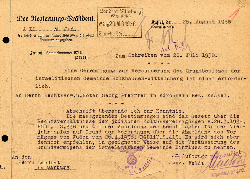 Verfügung des Regierungspräsidenten in Kassel betreffend Frage der Genehmigung zur Veräußerung des Grundbesitzes der israelitischen Gemeinde Holzhausen-Wittelsberg, 25. August 1938.