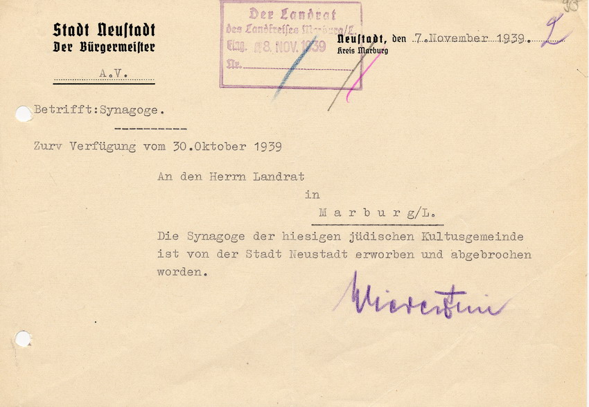 Schreiben des Bürgermeisters von Neustadt im Kreis Marburg an den Landrat in Marburg betreffend Erwerb und Abbruch der Neustädter Synagoge durch die Stadt Neustadt, 7. November 1939.