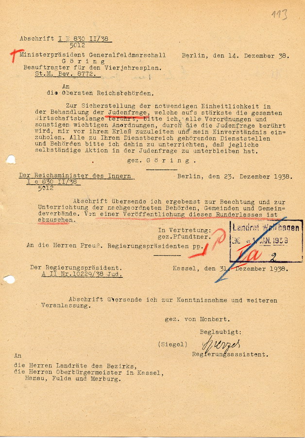 Schreiben des Ministerpräsidenten Generalfeldmarschalls und Beauftragten für den Vierjahresplans Hermann Göring aus Berlin, die einheitliche Behandlung der "Judenfrage" betreffend, 14. Dezember 1938