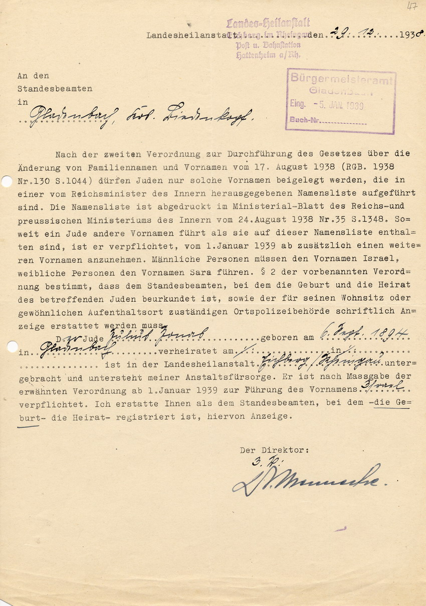 Schreiben des Direktors der Landesheilanstalt Eichberg im Rheingau an den Standesbeamten in Gladenbach betreffend zwangsweises Tragen des Zusatznamens Israel durch den in der Landesheilanstalt lebenden Juden Julius Jonas, 29. Dezember 1938.