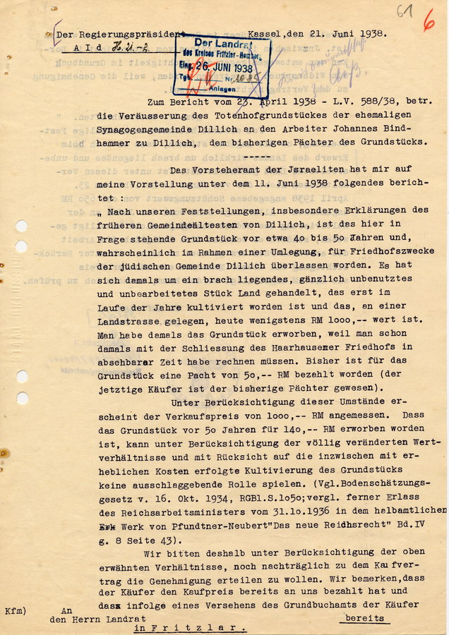 Mitteilung des Regierungspräsidenten in Kassel an den Landrat in Fritzlar. Erläuterungen des Vorsteheramts der israelitischen Gemeinde zum Preis des Grundstücks der Synagogengemeinde Borken-Dillich, 21. Juni 1938