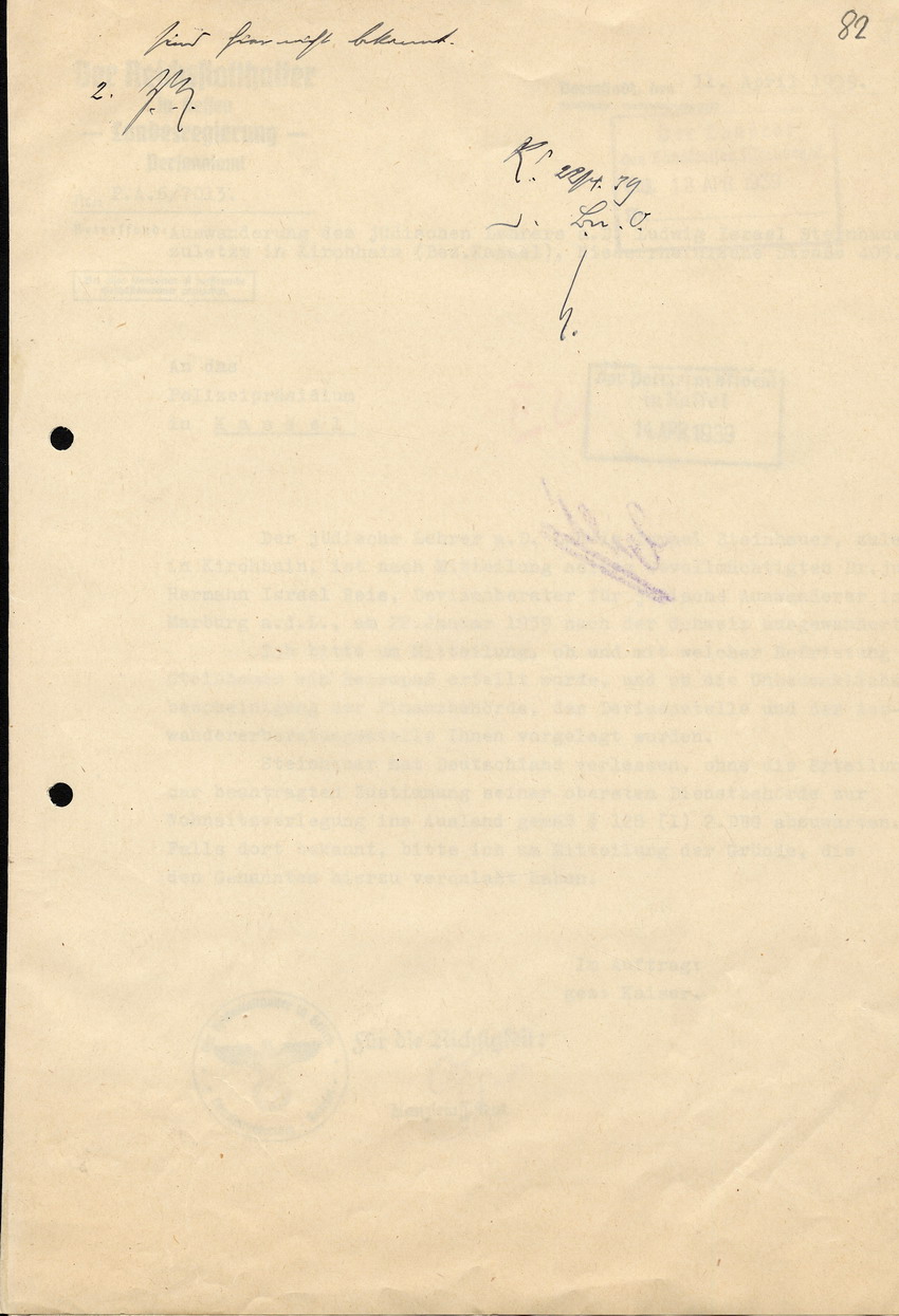 Brief des Reichsstatthalter- Amtes (Personalamt) in Hessen an das Polizeipräsidium Kassel, bezüglich des jüdischen Lehrers a.D. Ludwig Steinhauer und dessen Ausreise in die Schweiz, 11. April 1939
