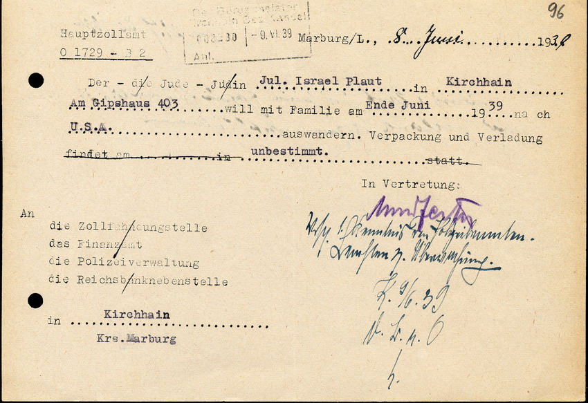 Brief des Hauptzollamtes Marburg an die Polizeiverwaltung in Kassel, zur Auswanderung des Juden Julius Plaut aus Kirchhain in die USA, 08. Juni 1939