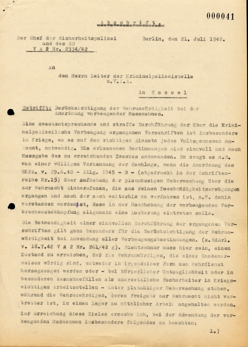 Abschrift eines Briefes des Chefs der Sicherheitspolizei an den Leiter der Kriminalpolizeistelle Kassel, betreffend der Berücksichtigung der Wehrunfähigkeit bei der Anordnung vorbeugender Massnahmen.