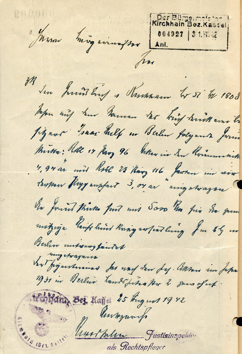 Anfrage der Geheimen Staatspolizeistelle in Berlin an den Bürgermeister in Kirchhain, bezüglich der Immobilienwerte und Grundstücke des Juden Isaak Rülf, der in Kirchhain geboren wurde. 19. August 1942