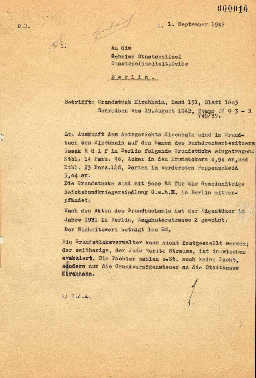 Anfrage der Geheimen Staatspolizeistelle in Berlin an den Bürgermeister in Kirchhain, bezüglich der Immobilienwerte und Grundstücke des Juden Isaak Rülf, der in Kirchhain geboren wurde. 19. August 1942