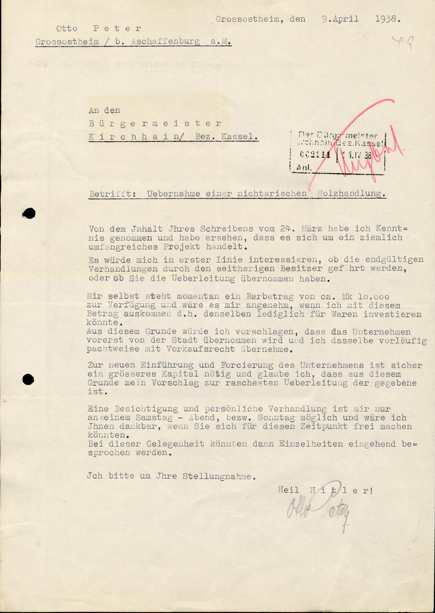 Fr. Otto Peter in Grossostheim an den Bürgermeister in Kirchhain, btr. Übernahme einer nichtarischen Holzhandlung, 9. April 1938
