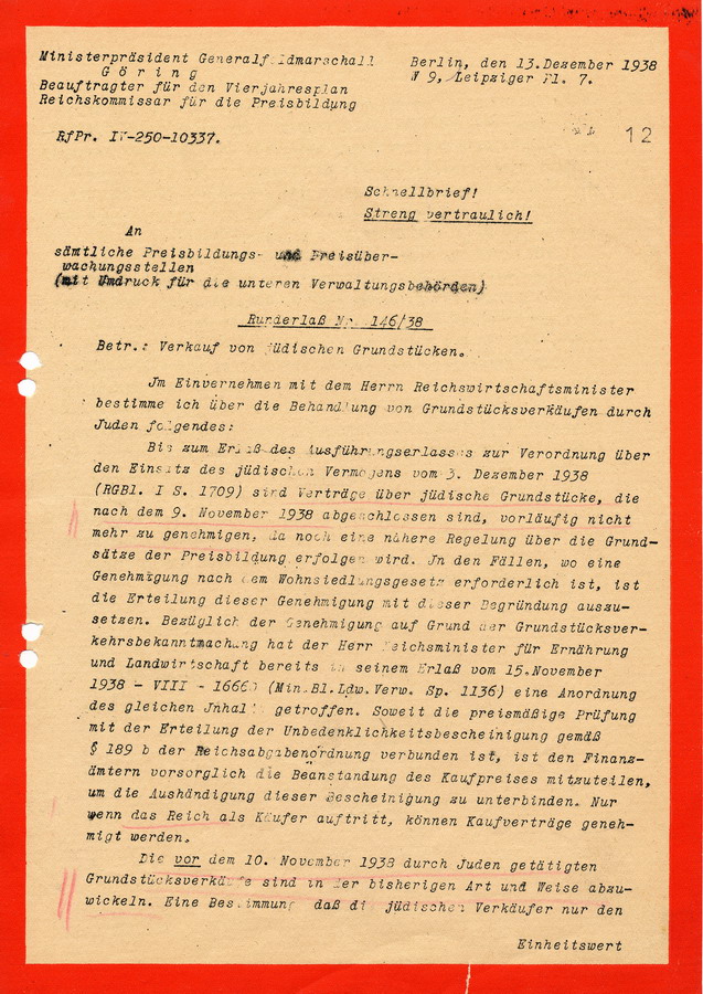 Streng vertraulicher Schnellbrief des Ministerpräsidents Generalfeldmarschall als Reichskommissar für die Preisbildung an sämtliche Preisbildungs- und Überwachungsstellen. Richtlinien zu Verkaufspreisen von Immobilien, 13. Dezember 1938