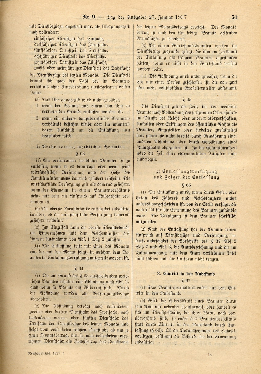 Deutsches Beamtengesetz: Ernennung zu Beamten nur von Personen "deutschen oder artverwandten Blutes" und von mit einer Person gleicher Abstammung Verheirateten, 26. Januar 1937.