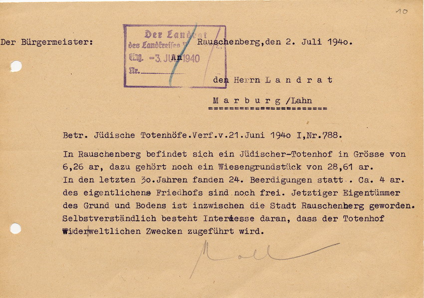 Antwortschreiben des Bürgermeisters der Stadt Rauschenberg an den Landrat des LK Marburg betr. die Existenz und Verwendung des jüdischen Totenhofes in Rauschenberg, 02. Juli 1940