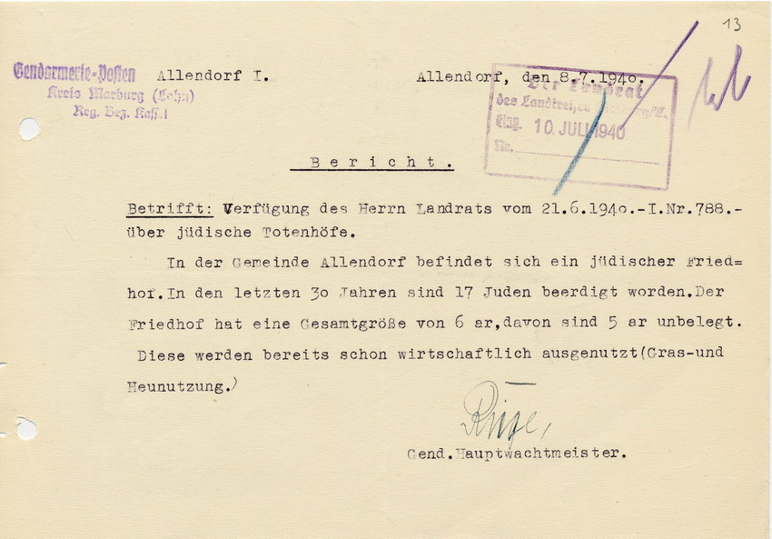 Antwortschreiben des Gendarmerie - Einzelposten Allendorf l an den Landrat des LK Marburg betr. die Existenz und Verwendung des jüdischen Totenhofes in Allendorf l, 08. Juli 1940