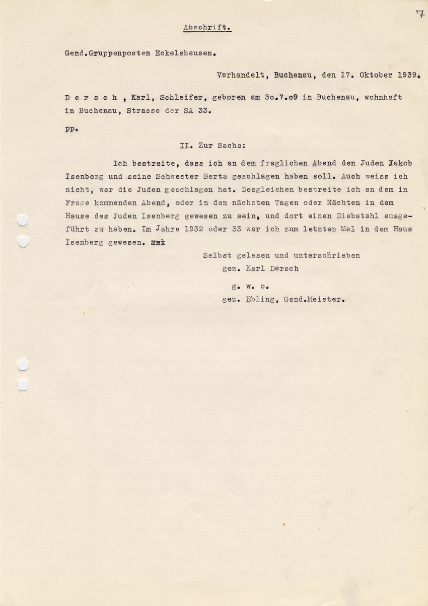 Gendarmerie-Gruppenposten Eckelshausen an den Oberstaaatsanwalt in Marburg betreffend die Straftat gegen die jüdischen Geschwister Isenberg in Buchenau am 05. September 1939 - Aussage Karl Derschs. Eckelshausen, 16. November 1939