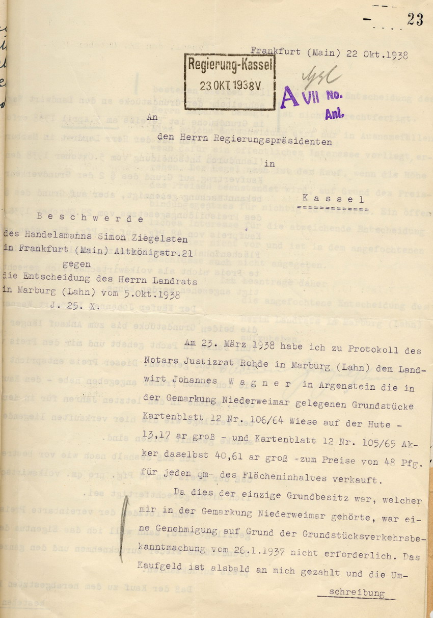 Der Jude Simon Ziegelstein an den Regierungspräsidenten in Kassel betreffend die Entscheidung des Landrates bezüglich der Herabsetzung des Kaufpreises der an Johannes Wagner verkauften Grundstücke, Frankfurt (Main), 22. Oktober 1938