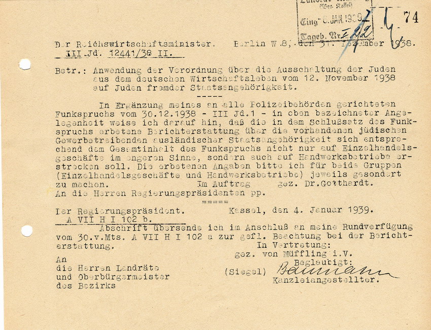 Reichswirtschaftsminister an die Regierungspräsidenten betreffend die "Anwendung der Verordnung über die Ausschaltung der Juden aus dem deutschen Wirtschaftsleben vom 12. November 1938" auf Juden fremder Staatsangehörigkeit. Berlin, 31. Dezember 1938