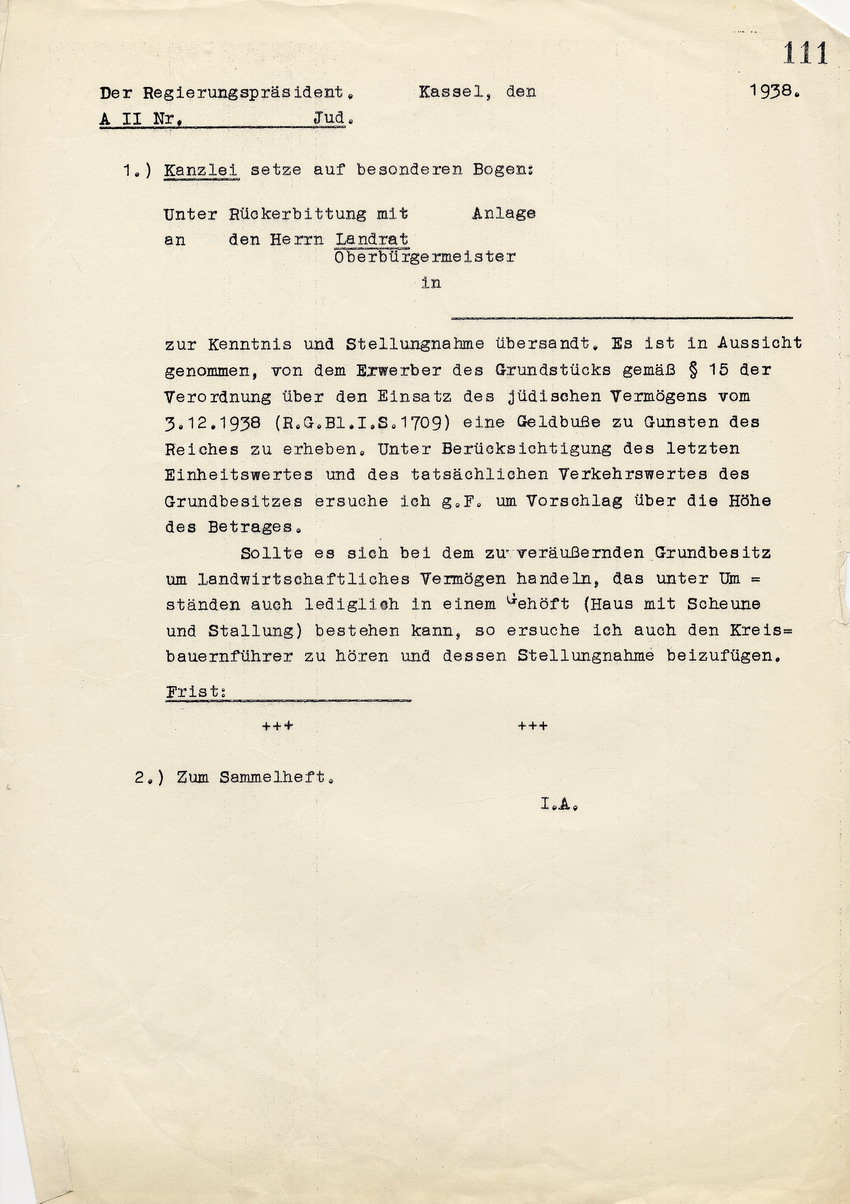 Regierungspräsident in Kassel an den Landrat und Oberbürgermeister betreffend die Geldbuße zu Gunsten des Reiches im Zuge der Erwerbung jüdischer Grundstücke. Kassel, Dezember 1938
