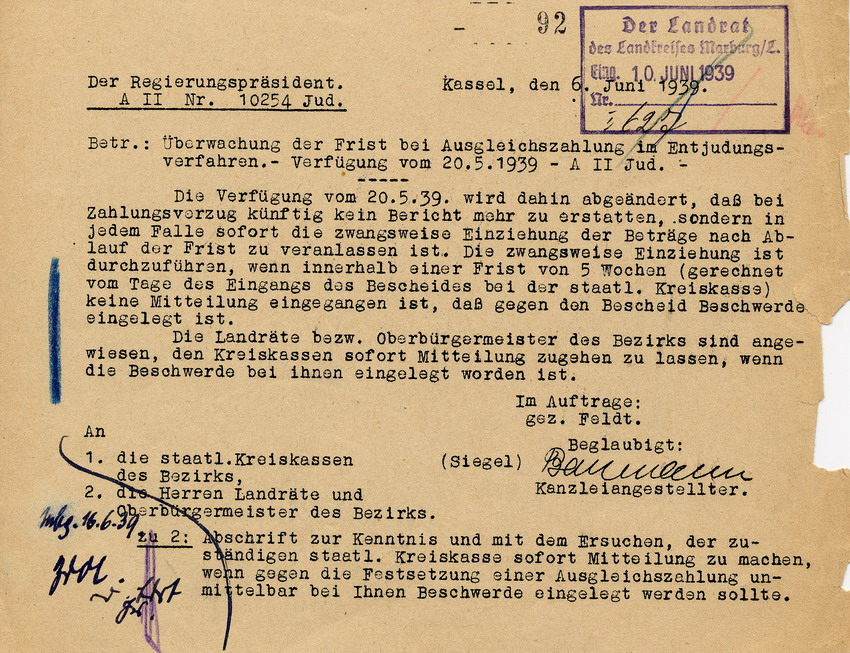 Verfügung des Regierungspräsidenten  in Kassel u.a. an die Landräte und Oberbürgermeister des Bezirkes Kassels betr. das verschärfte Einzugsverfahren bei Ausgleichszahlungen im Entjudungsverfahren, 06. Juni 1939