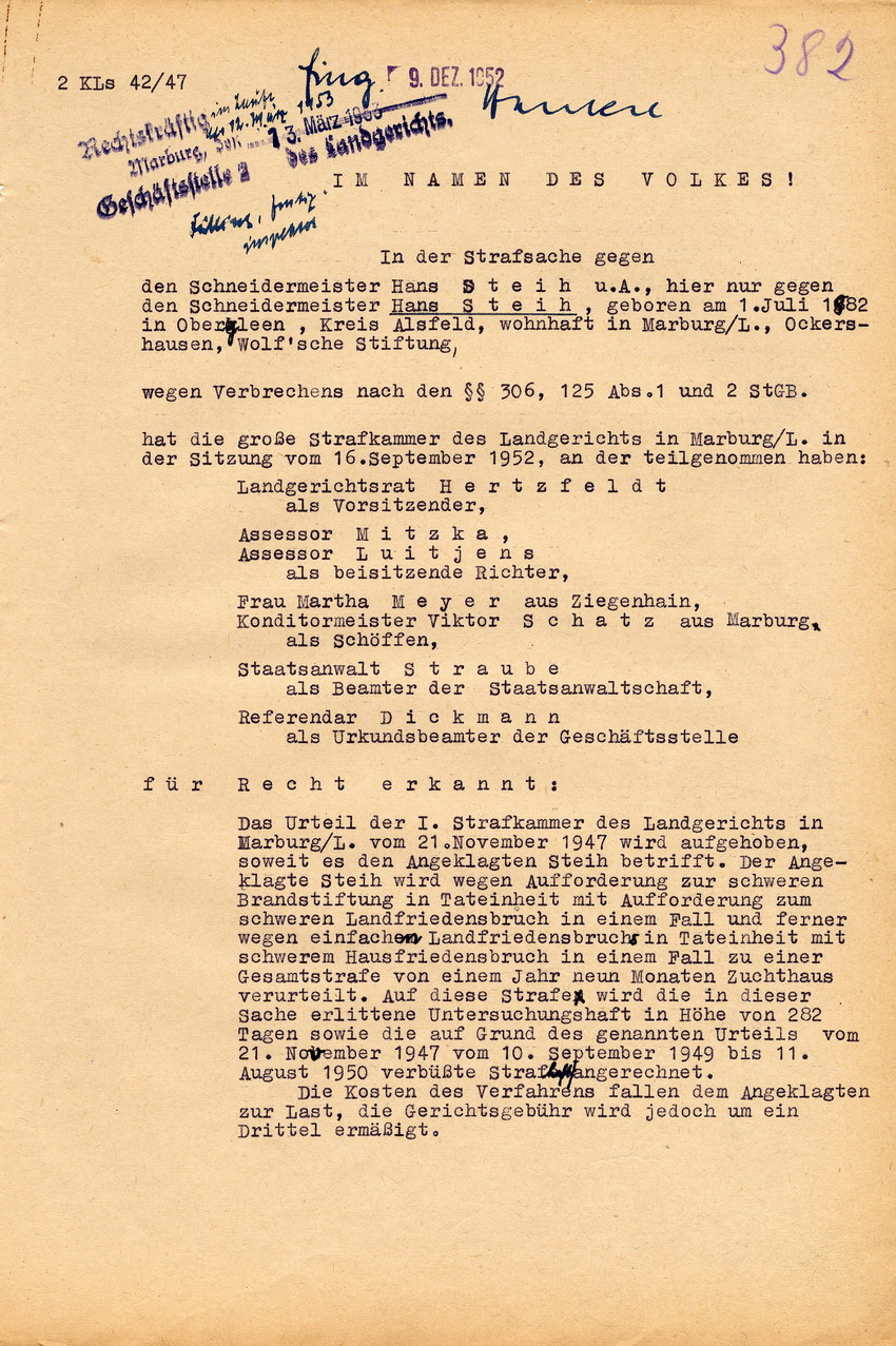 Urteil der großen Strafkammer des Landgerichts Marburg gegen den Schneidermeister Hans Steih wegen Brandstiftung, Landfriedensbruch und einfachen Hausfriedensbruchs. Marburg, 16. September 1952