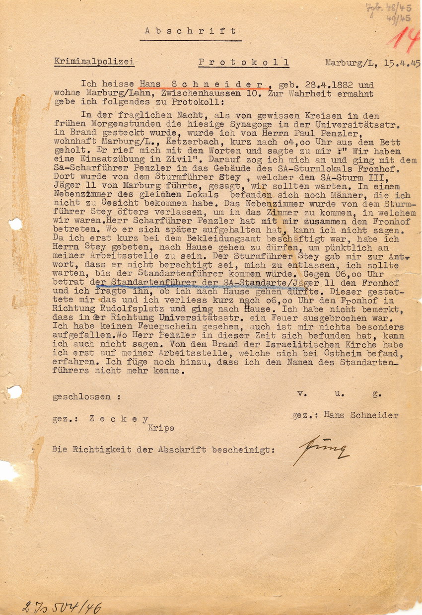 Kriminalpolizei Marburg betreffend die Brandstiftung an der Marburger Synagoge im Zuge des Novemberpogroms 1938. Aussage von Hans Schneider. Marburg, 15. April 1945