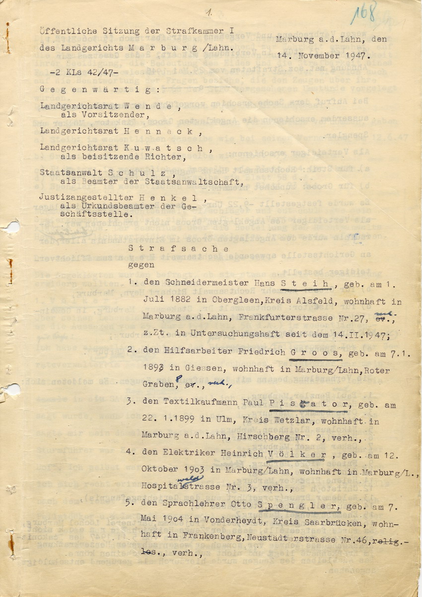 Hauptverhandlung der Strafkammer l des Landgerichts Marburg betr. die Strafsache wg. Inbrandsetzung der Synagoge in Marburg gegen Steih u.a. , 1. Verhandlungstag, 14. November 1947 [Dokumentenabschnitt 1]