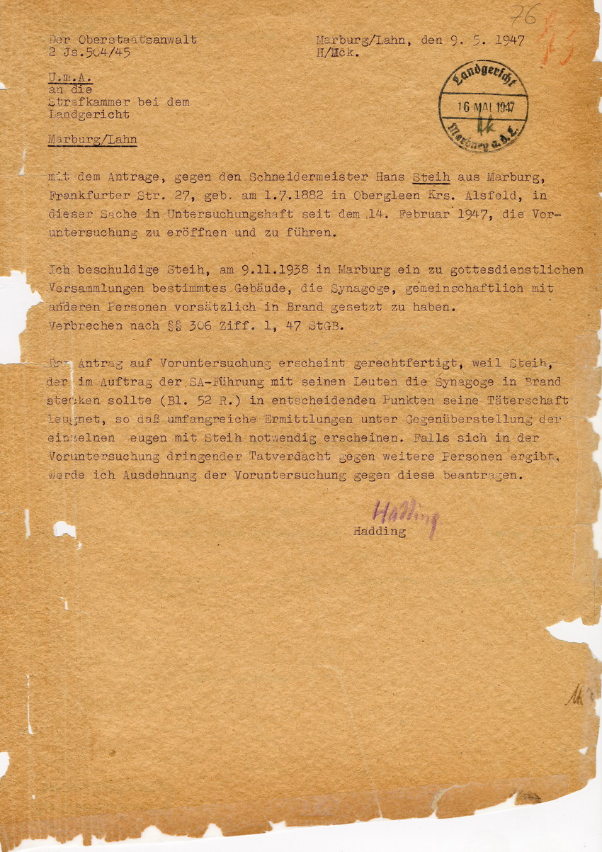 Oberstaatsanwalt Marburg an die Strafkammer bei dem Landgericht betreffend die Eröffnung der Voruntersuchung in der Anklage wegen Branstiftung an der Marburger Synagoge gegen Hans Steih. Marburg, 09. Mai 1947