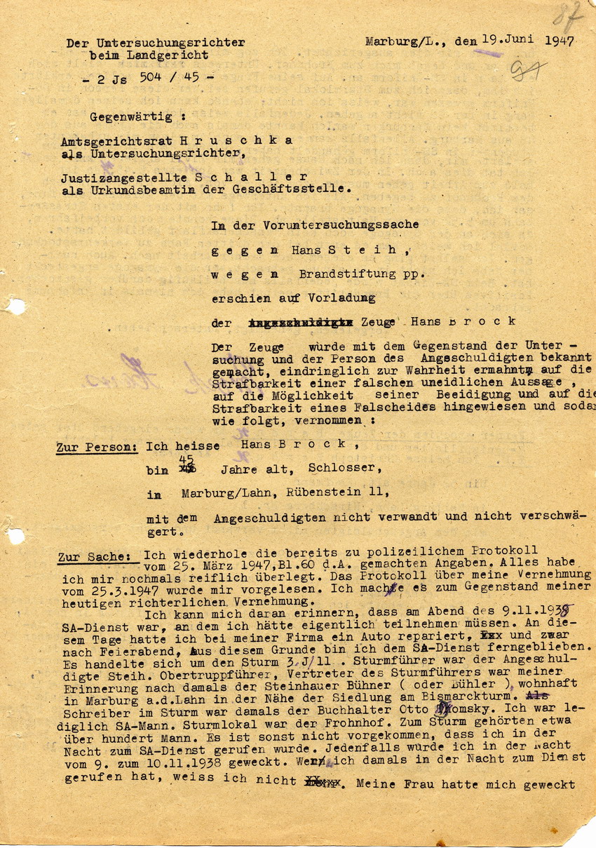 Untersuchungsrichter beim Landgericht Marburg in der Voruntersuchungssache gegen Hans Steih wegen Brandstiftung pp. Aussagen. Marburg, 19. Juni 1947