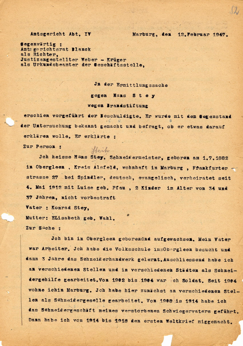 Amtsgericht Abteilung IV, Marburg an den Oberstaatsanwalt Marburg betreffend die Ermittlungssache gegen Hans Steih wegen Branstiftung. Marburg, 12., 14. und 17. Februar 1947