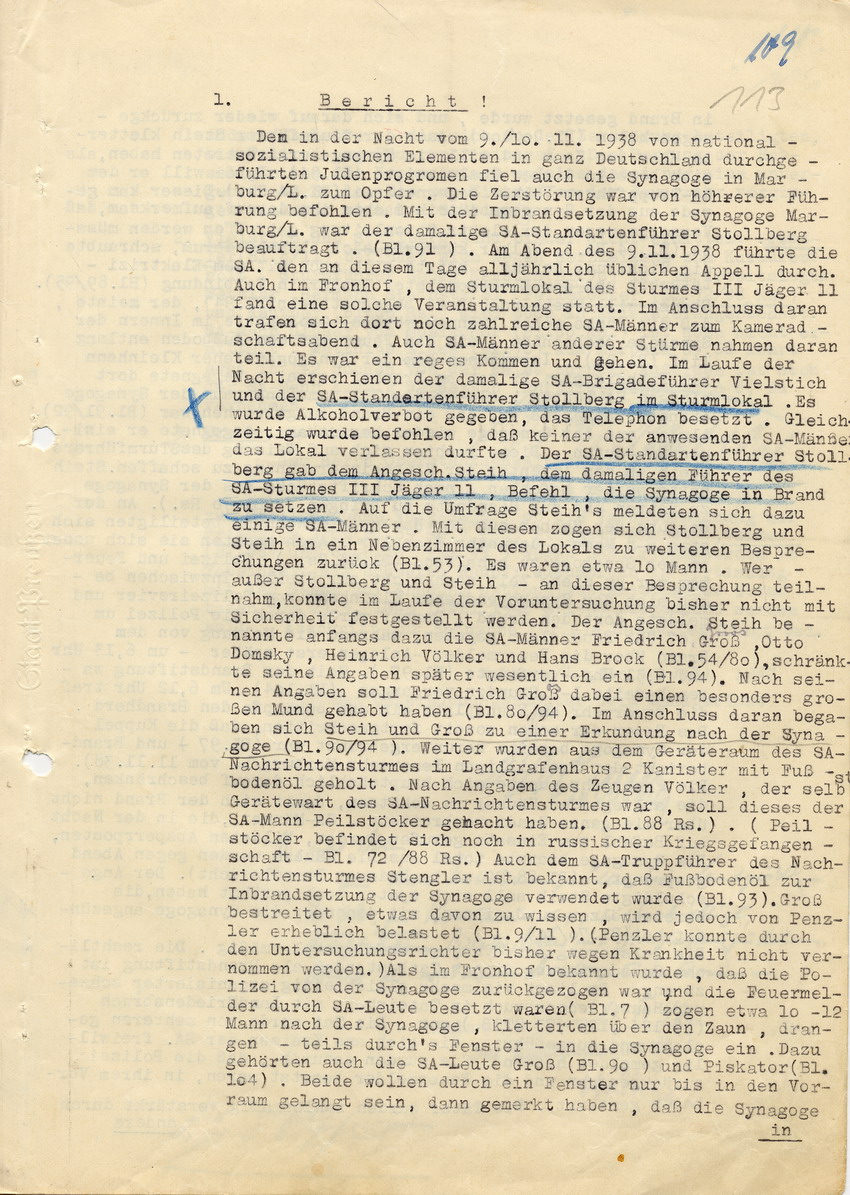 Bericht des Untersuchungsrichters beim Landgericht Marburg an den Oberstaatsanwalt betreffend die Strafsache gegen Hans Steih wegen Brandstiftung an der Marburger Synagoge. Marburg, 10. Juli 1947