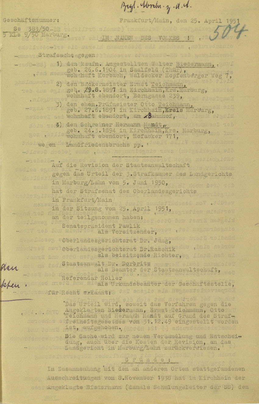 Beschluss des Oberlandesgerichts Frankfurt/M. betreffend Aufhebung Urteil vom 5.6.1950 gegen Walter Biedermann, Ernst und Otto Teichmann, Hermann Mandt als Urheber der Kirchhainer "Judenaktion" von 1938, 25. April 1951.
