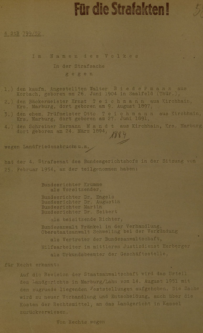 Beschluss des Bundesgerichtshofes betreffend Aufhebung Urteil vom 14.8.1951 gegen Walter Biedermann, Ernst und Otto Teichmann, Hermann Mandt als Urheber der Kirchhainer "Judenaktion" von 1938, 25. Februar 1954 [Dokumentabschnitt 1].
